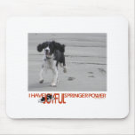 I Have Joyful Springer Power Customize With Photo Mouse Pad