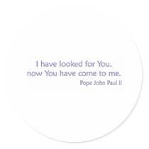 I have looked for you - Pope JP 2 stickers by godisgroovy I have looked for you - Pope JP 2 stickers