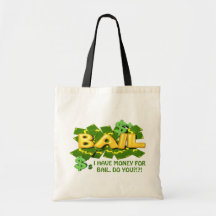 I  Have Money For Bail Do You Canvas Bag