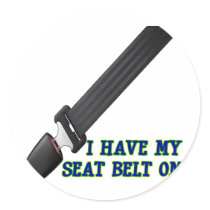 I Have My Seat Belt On stickers