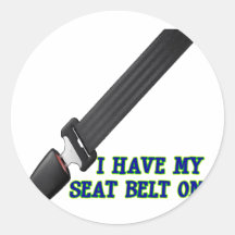 I Have My Seat Belt On Sticker