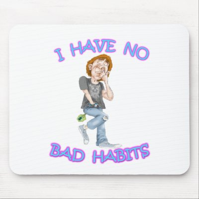 No Bad Habits