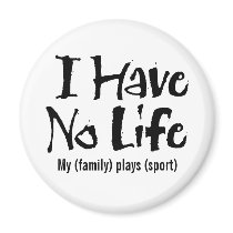 I Have No Life (Black) Magnet