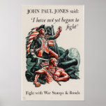 I Have Not Yet Begun to Fight! Posters