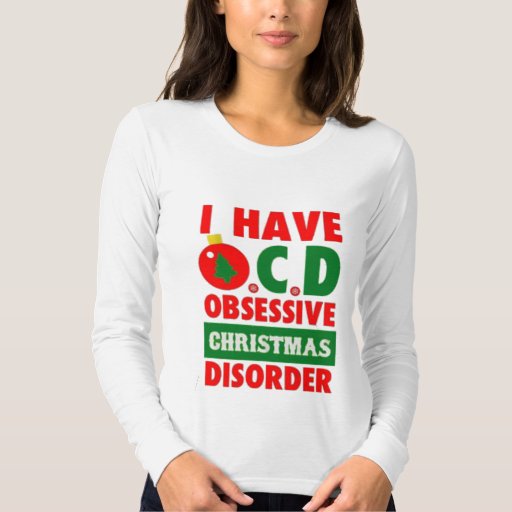 ocd christmas shirt