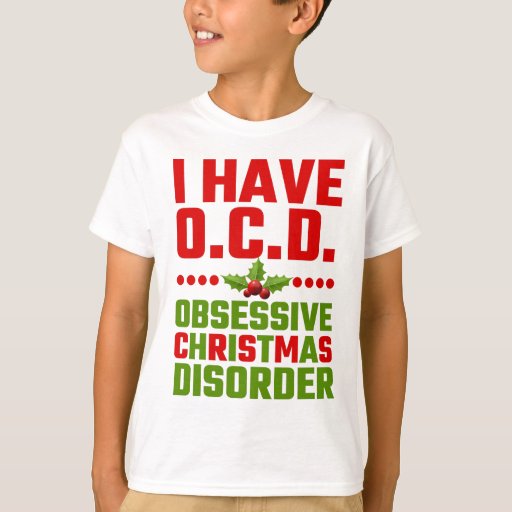 ocd christmas shirt