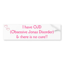 I have OJD bumper sticker bumper stickers