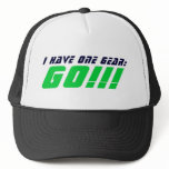 I have one Gear:  GO Trucker Hat