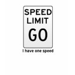I have one speed t-shirts