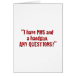 "I have PMS... cards