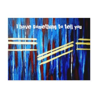 I have something to tell you postcard