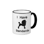 I Have Standards (Poodle) Mug