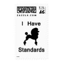 I Have Standards (Poodle) postage by dogsandhorses I Have Standards (Poodle) postage