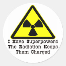 I Have Superpowers The Radiation Keeps Them Stickers