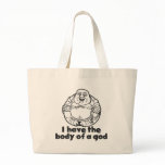 I Have The Body Of A god Canvas Bag