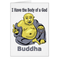 I Have the Body of a God - Buddha cards by aredshoe I Have the Body of a God - Buddha cards
