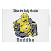 I Have the Body of a God - Buddha cards by aredshoe I Have the Body of a God - Buddha cards
