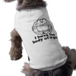 I Have The Body Of A god Doggie T-shirt