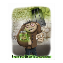 I have the Brains! Poster posters