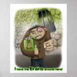 I have the Brains! Poster