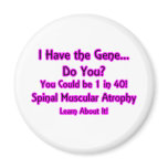 I Have the Gene - Do You? Pink Fridge Magnet