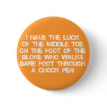 I Have The Luck Pin buttons