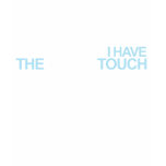 I have The Magic Touch t-shirts