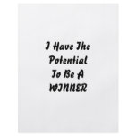 I have The Potential To Be A Winner. Black White flyers