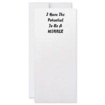 I have The Potential To Be A Winner. Black White Rack Card Template