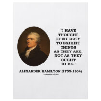 I Have Thought It My Duty To Exhibit Things Quote Flyer