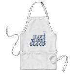 I Have Tiger Blood Apron