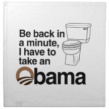 I HAVE TO TAKE AN OBAMA CLOTH NAPKINS