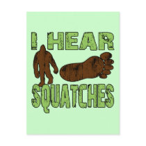 I Hear Squatches Postcards