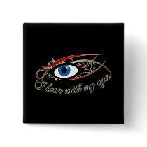 "I hear with my eyes" Button #1 by Ihearwithmyeyes "I hear with my eyes" Button #1