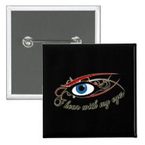 "I hear with my eyes" Button #1 buttons