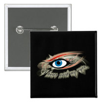 "I hear with my eyes" Button #2 buttons