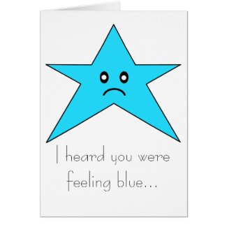 I heard you were feeling blue... card