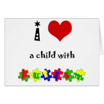 I Heart a Child with Autism Greeting Card