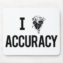 I Heart Accuracy mousepads by LabelMeHappy I Heart Accuracy mousepads