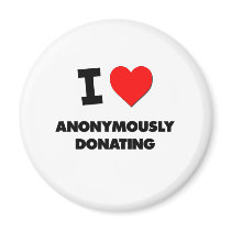 I Heart Anonymously Donating Refrigerator Magnets