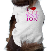I HEART ATTENTION TSHIRT pet clothing