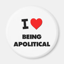 I Heart Being Apolitical Fridge Magnets