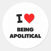 I Heart Being Apolitical Stickers