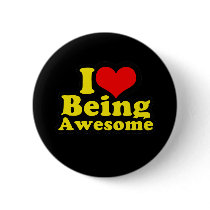 I Heart Being Awesome Button