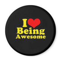I Heart Being Awesome magnets