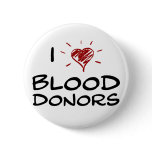 I Heart Blood Donors Pinback Button