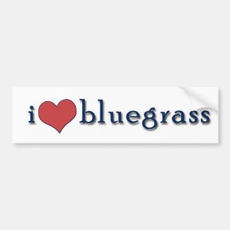 i heart bluegrass bumper stickers