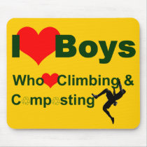 I heart boys who heart climbing and composting mousepads by ChapmanDesigns I heart boys who heart climbing and composting mousepads