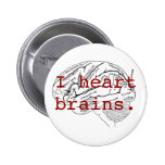 I heart brains. pinback button