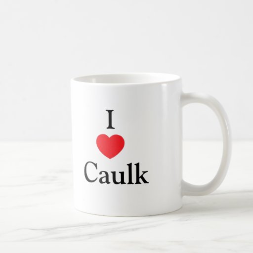 I Heart Caulk Mug
